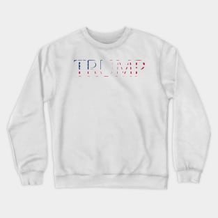 Trump Crewneck Sweatshirt